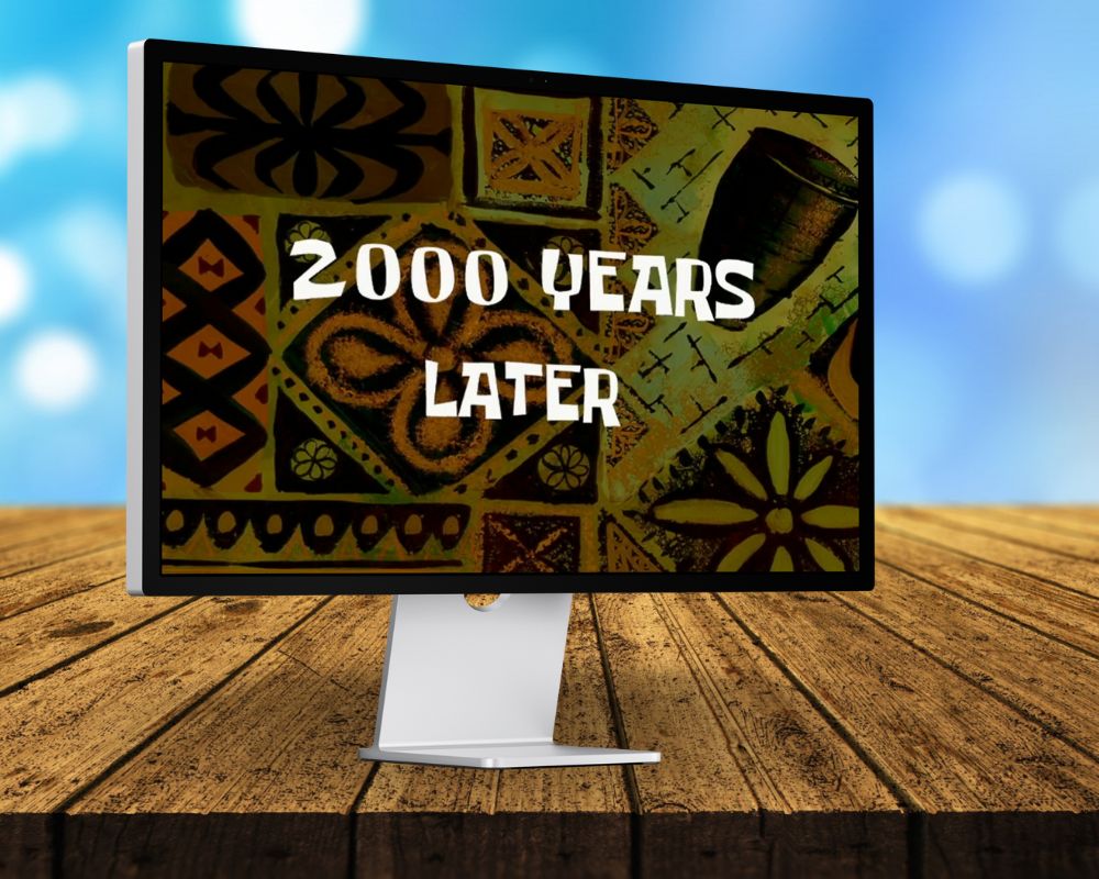 2000 Years Later, Two Thousand Years Later, Laugh Out Loud with 90 SpongeBob Timecards, Farc4y Gaming, Scenescoop Blog, SpongeBob Meme Templates All Timecards in Narrator's Voice Free Download, SpongeBob Wallpaper Full HD for Desktop, SpongeBob Ultra HD live wallpaper, Mini Transitions Clip for Funny Videos Editing, SpongeBob Timecard Clips