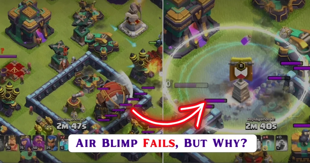 Explained Why Blimp Attack Fails in Clash of Clans