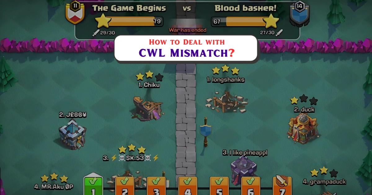 Why do CWL Mismatches Happen in Clash of Clans, how to deal with Clan war league mismatch, Scenescoop